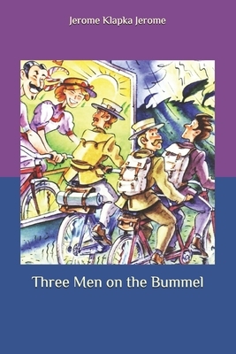 Three Men on the Bummel by Jerome K. Jerome