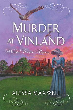 Murder at Vinland by Alyssa Maxwell