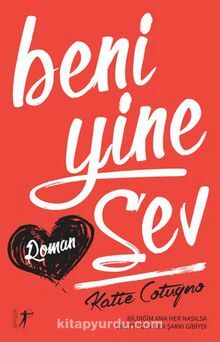 Beni Yine Sev by Katie Cotugno