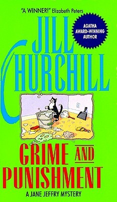 Grime and Punishment by Jill Churchill