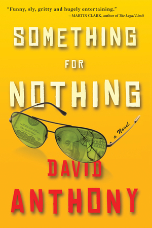 Something for Nothing by David Anthony