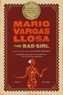 The Bad Girl by Mario Vargas Llosa