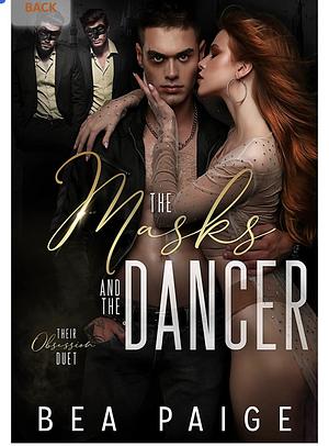 The Masks and The Dancer by Bea Paige