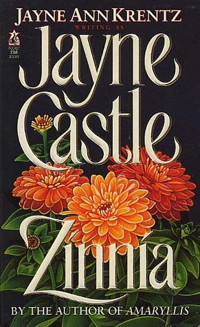 Zinnia by Jayne Ann Krentz, Jayne Castle