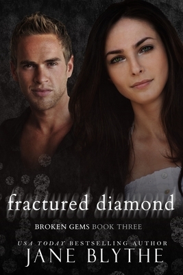 Fractured Diamond by Jane Blythe