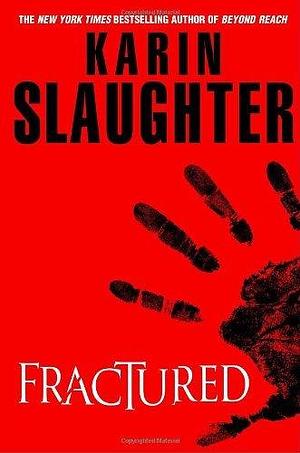 Fractured by Karin Slaughter