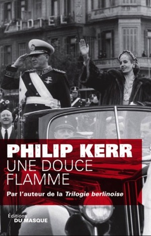 Une douce flamme by Philip Kerr