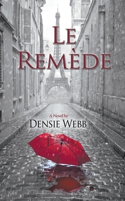 Le Remède by Densie Webb