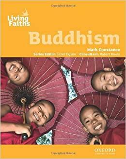Living Faiths Buddhism Student Book by Robert Bowie, Janet Dyson, Mark Constance