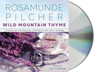 Wild Mountain Thyme by Rosamunde Pilcher