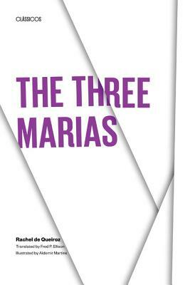 The Three Marias by Rachel de Queiroz