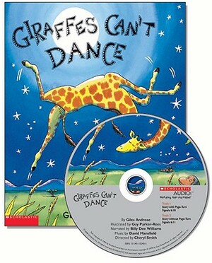 Giraffes Can't Dance [With Book] by Giles Andreae