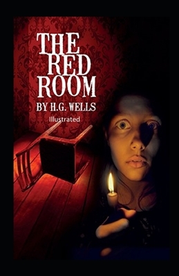 The Red Room Illuastrated by H.G. Wells