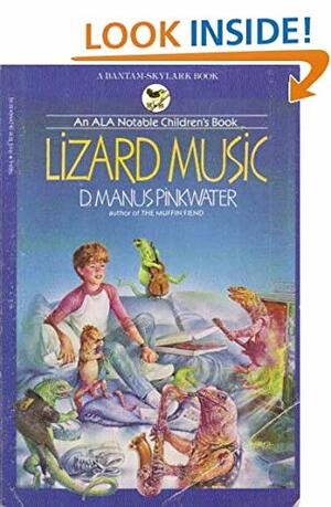 Lizard Music by D. Manus Pinkwater