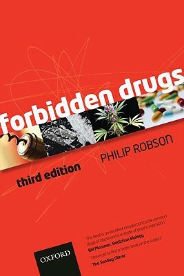 Forbidden Drugs by Philip Robson