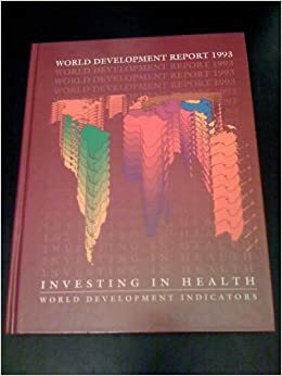 World Development Report 1993: Investing in Health by World Bank Group