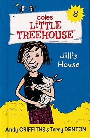 Jill's House by Andy Griffiths