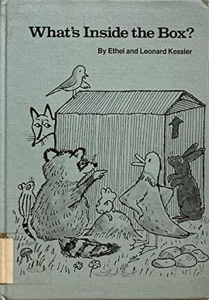 What's Inside the Box? by Leonard P. Kessler, Ethel Kessler