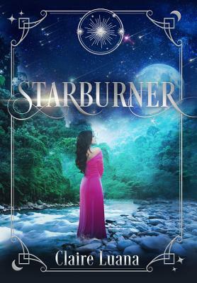 Starburner by Claire Luana