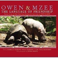 Owen & Mzee: The Language of Friendship by Isabella Hatkoff, Isabella Hatkoff