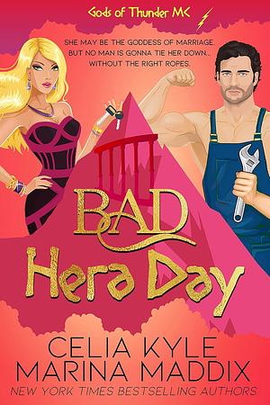 Bad Hera Day by Marina Maddix, Celia Kyle