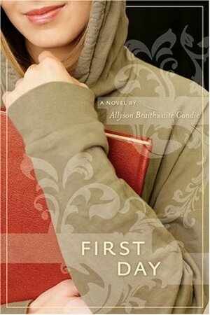 First Day by Ally Condie