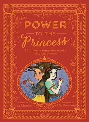 Power to the Princess by Vita Weinstein Murrow, Julia Bereciartu