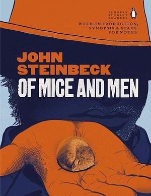 Of Mice and Men by John Steinbeck, John Steinbeck