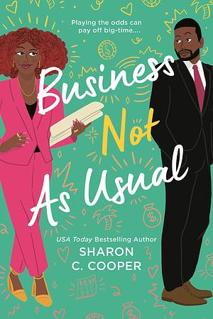 Business Not As Usual by Sharon C. Cooper, Sharon C. Cooper