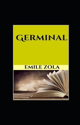 Germinal illustrée by Émile Zola