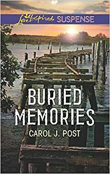 Buried Memories by Carol J. Post