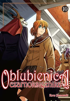 Oblubienica czarnoksiężnika, Tom 10 by Kore Yamazaki