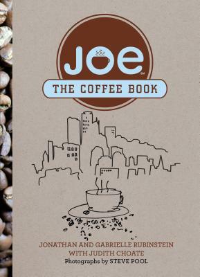 Joe: The Coffee Book by Jonathan Rubinstein