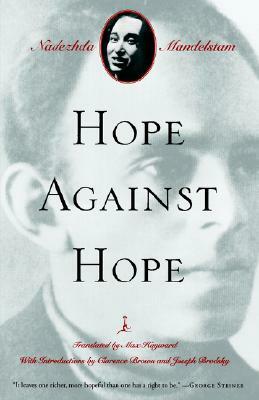 Hope Against Hope: A Memoir (Revised) by Nadezhda Mandelstam