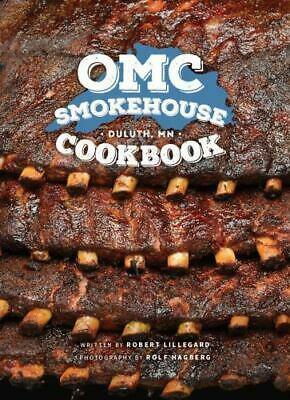 OMC Smokehouse Cookbook by Robert Lillegard