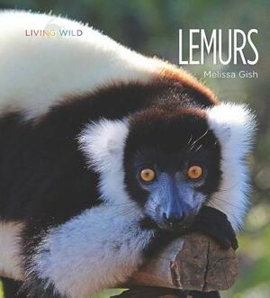 Lemurs by Melissa Gish