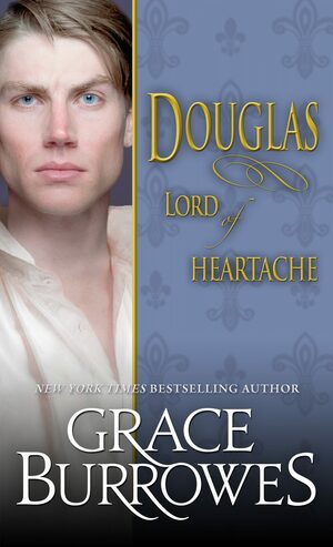 Douglas: Lord of Heartache by Grace Burrowes