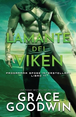 L'amante dei Viken: (per ipovedenti) by Grace Goodwin