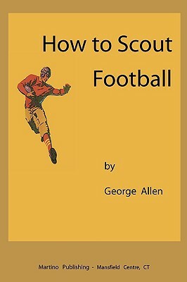 How to scout football by George Allen