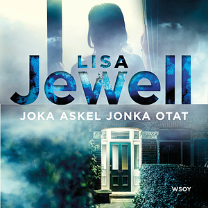 Joka askel jonka otat by Lisa Jewell