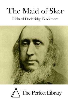 The Maid of Sker by Richard Doddridge Blackmore