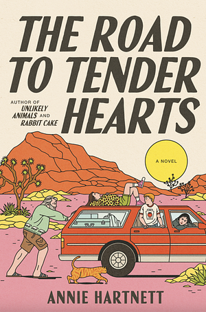 The Road to Tender Hearts by Annie Hartnett, Annie Hartnett