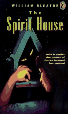 The Spirit House by William Sleator