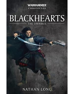Blackhearts: The Omnibus by Nathan Long
