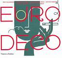 Euro Deco by Louise Fili, Steven Heller