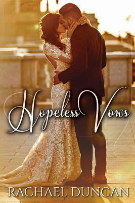 Hopeless Vows by Rachael Duncan