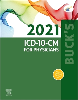 Buck's 2021 ICD-10-CM for Physicians by Elsevier