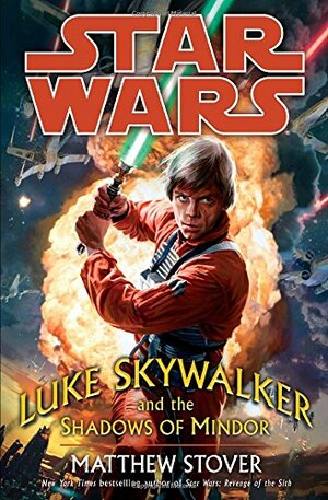 Luke Skywalker and the Shadows of Mindor by Matthew Woodring Stover