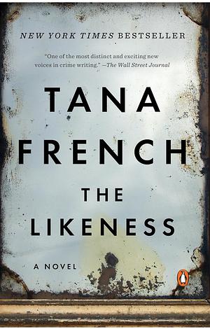 The Likeness by Tana French