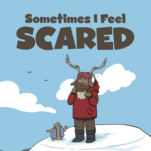Sometimes I Feel Scared: English Edition by Inhabit Education